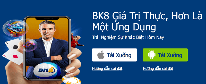 tải ứng dụng cá cược BK8